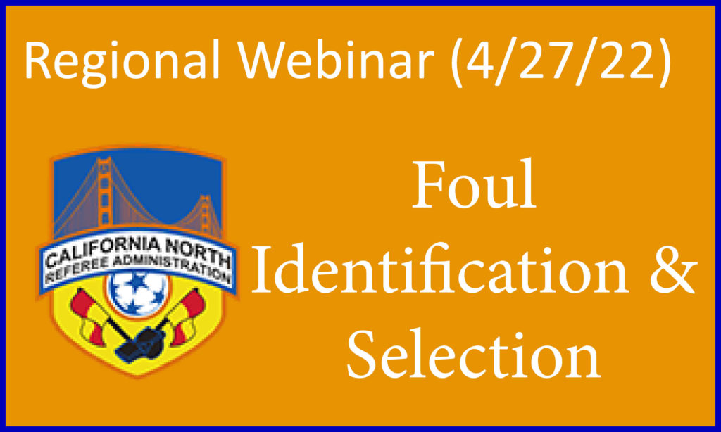 4.27.22-Regional-Foul-Identification-and-Selection